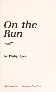 Front cover of On the Run. Eine politische Autobiographie by Philip Agee