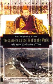 Front cover of Trespassers on the roof of the world by Peter Hopkirk