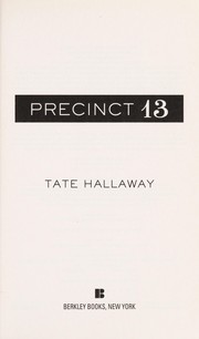 Cover of Precinct 13 by Tate Hallaway