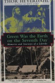 Cover of Green Was the Earth on the Seventh Day by Thor Heyerdahl