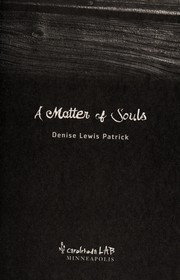 Front cover of A matter of souls by Denise Lewis Patrick