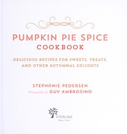 Cover of Pumpkin pie spice cookbook by Stephanie Pedersen