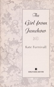 Cover of The girl from Junchow by Kate Furnivall