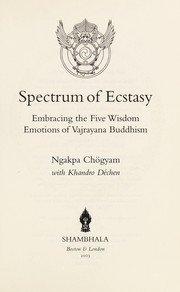 Front cover of Spectrum of ecstasy by Chögyam Ngakpa