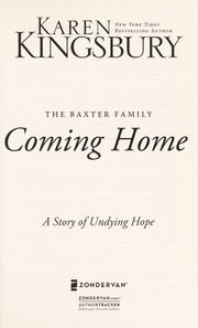 Front cover of Coming home by Karen Kingsbury