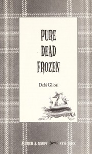 Front cover of Deep Fear aka Pure Dead Frozen by Debi Gliori