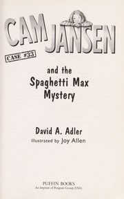 Front cover of Cam Jansen and the Spaghetti Max mystery by David A. Adler
