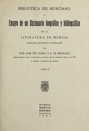 Front cover of Biblioteca del murciano, o, Ensayo de un diccionario biográfico y bibliográfico de la literatura en Murcia by José Pío Tejera y R. de Moncada