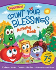 Front cover of Veggie Tales Count Your Blessings by Kathleen Long Bostrom