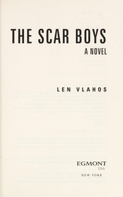 Front cover of The Scar Boys by Len Vlahos