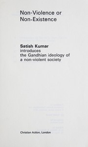 Cover of Non-violence or non-existence by Satish Kumar