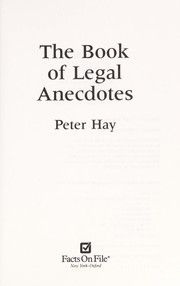 Cover of The book of legal anecdotes by Hay, Peter