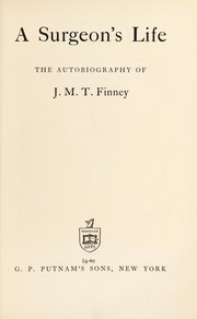Front cover of A surgeon's life by John Miller Turpin Finney