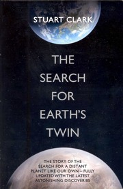 Front cover of The Search For Earth's Twin by Stuart Clark