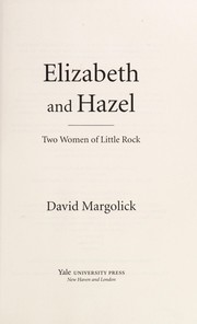 Cover of Elizabeth and Hazel by David Margolick