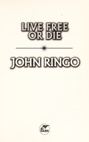 Front cover of Live free or die by John Ringo