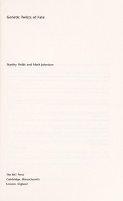 Front cover of Genetic twists of fate by Stanley Fields
