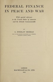 Front cover of Federal finance in peace and war by G. Findlay Shirras