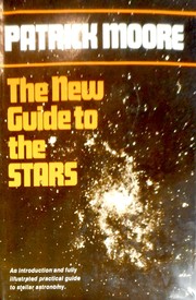 Cover of The new guide to the stars by Patrick Moore