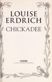 Cover of Chickadee by Louise Erdrich