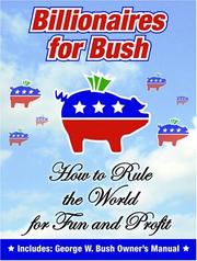 Cover of Billionaires for Bush by Unknown