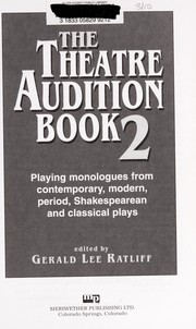 Cover of The theatre audition book 2 by Gerald Lee Ratliff