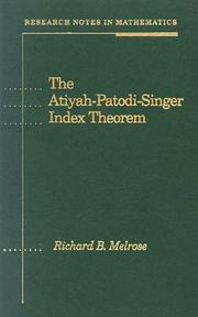 Front cover of The Atiyah-Patodi-Singer index theorem by Richard B. Melrose