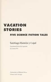 Cover of Cuentos de vacaciones (narraciones seudocientíficas) by Santiago Ramón y Cajal