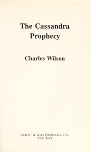 Cover of The Cassandra Prophecy by Charles Wilson