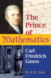 Cover of The prince of mathematics by M. B. W. Tent