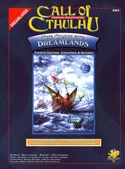 Front cover of The Complete Dreamlands (Call of Cthulhu) by Chris Williams