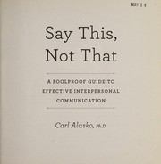 Cover of Say this, not that by Carl Alasko