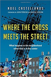 Front cover of Where the Cross Meets the Street by Noel Castellanos
