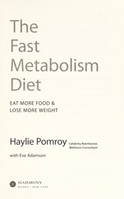 Front cover of The fast metabolism diet by Haylie Pomroy