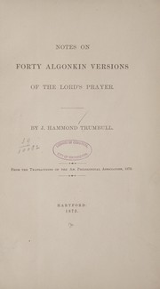 Front cover of Notes on forty Algonkin versions of the Lord's prayer by James Hammond Trumbull