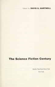 Front cover of The Science fiction century by David G. Hartwell