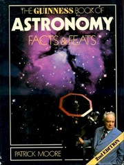 Front cover of The Guinness book of astronomy facts & feats by Patrick Moore