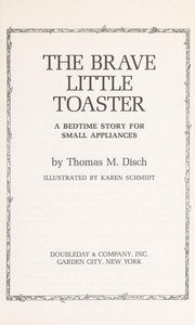 Front cover of The brave little toaster by Thomas M. Disch