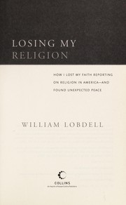 Front cover of Losing my religion by William Lobdell