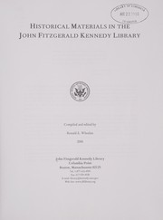 Front cover of Historical materials in the John Fitzgerald Kennedy Library by John F. Kennedy Library.