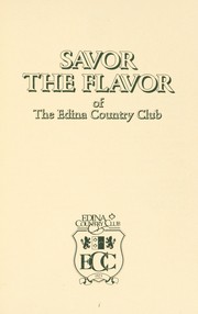 Front cover of Savor the flavor of the Edina Country Club by Unknown