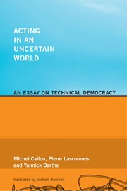 Front cover of Acting in an uncertain world by Michel Callon