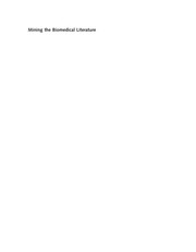 Front cover of Mining the biomedical literature by Hagit Shatkay