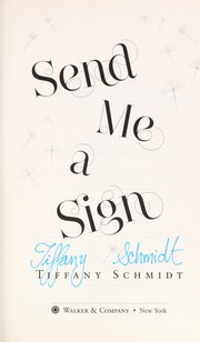 Cover of Send me a sign by Tiffany Schmidt