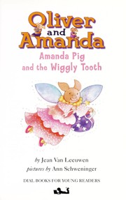 Front cover of Amanda Pig and the wiggly tooth by Jean Van Leeuwen