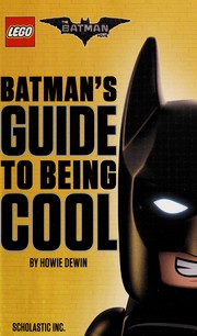 Cover of Batman's guide to being cool by Howard Dewin