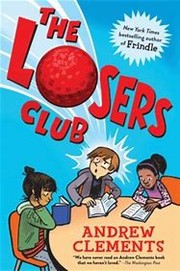 Front cover of The Losers Club by Andrew Clements