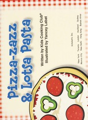 Front cover of Pizza-zazz & lotsa pasta by Yancey C. Labat