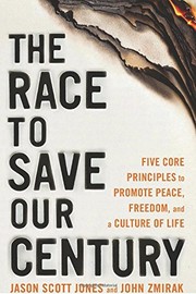 Front cover of The Race to Save Our Century by John Zmirak