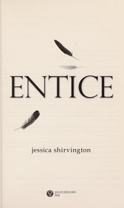 Cover of Entice by Jessica Shirvington